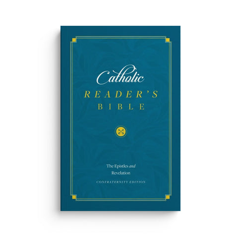 Catholic Reader's Bible: The Epistles