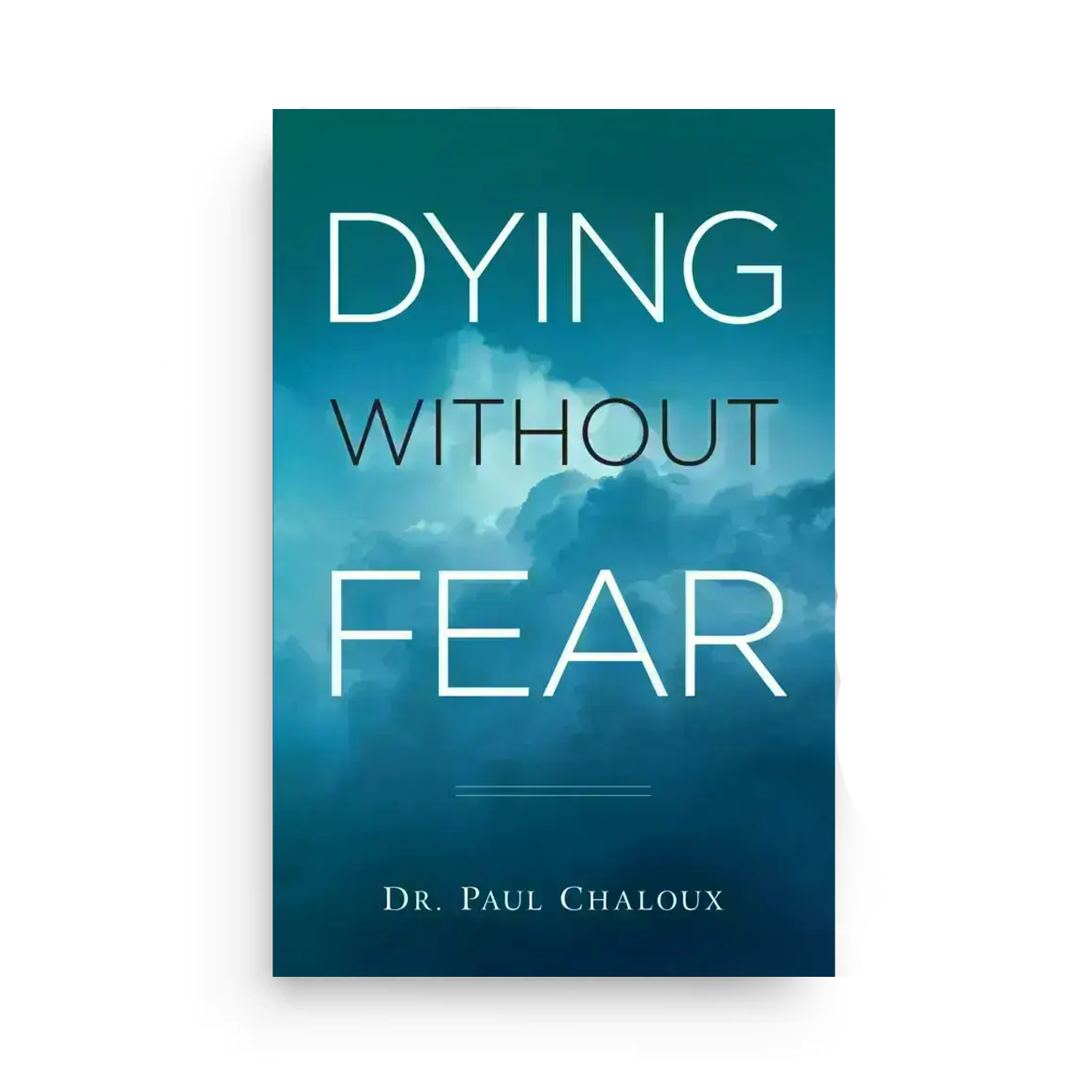 Dying Without Fear