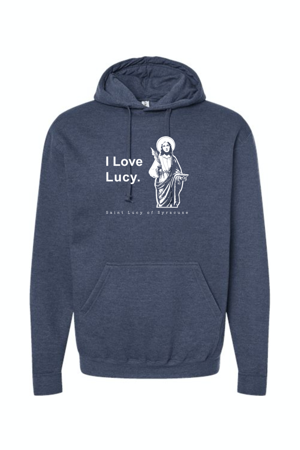 I Love Lucy - St Lucy of Syracuse Hoodie Sweatshirt