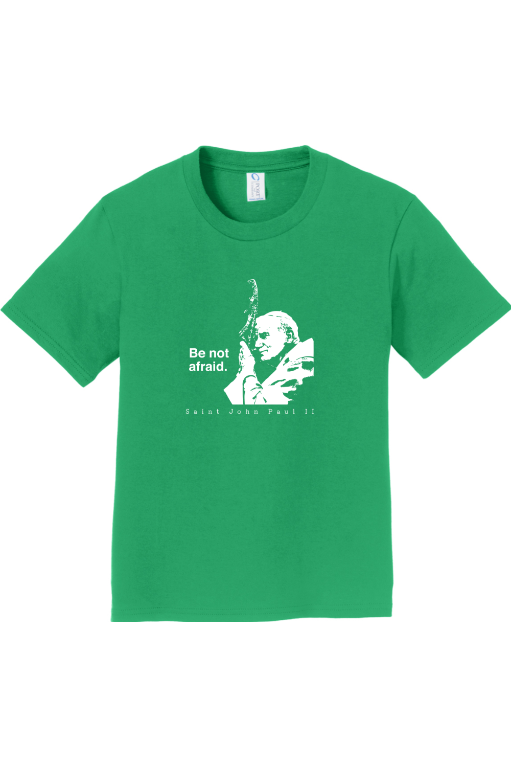 Be Not Afraid - St. John Paul II Youth T-Shirt