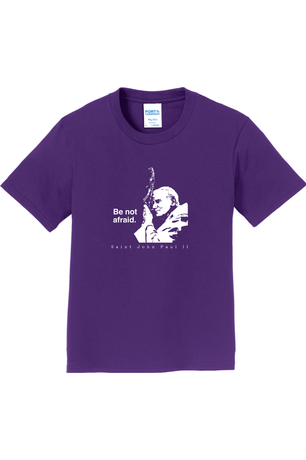 Be Not Afraid - St. John Paul II Youth T-Shirt
