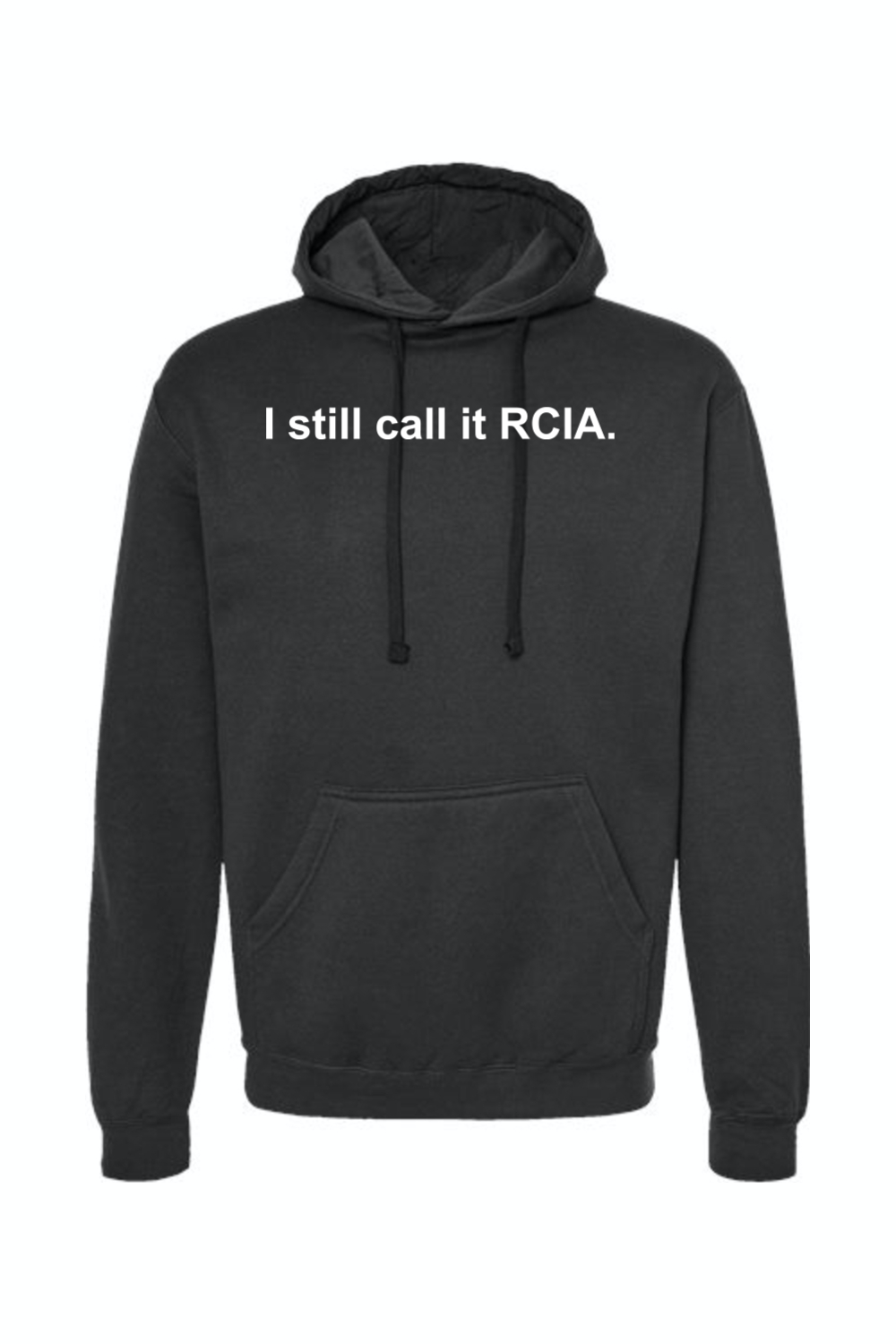 I Still Call it RCIA - Hoodie Sweatshirt