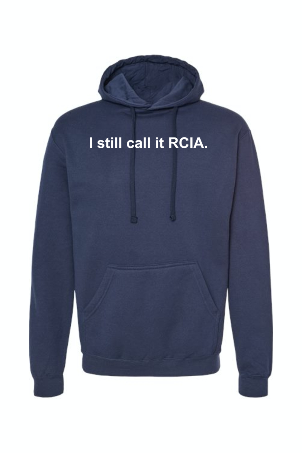 I Still Call it RCIA - Hoodie Sweatshirt