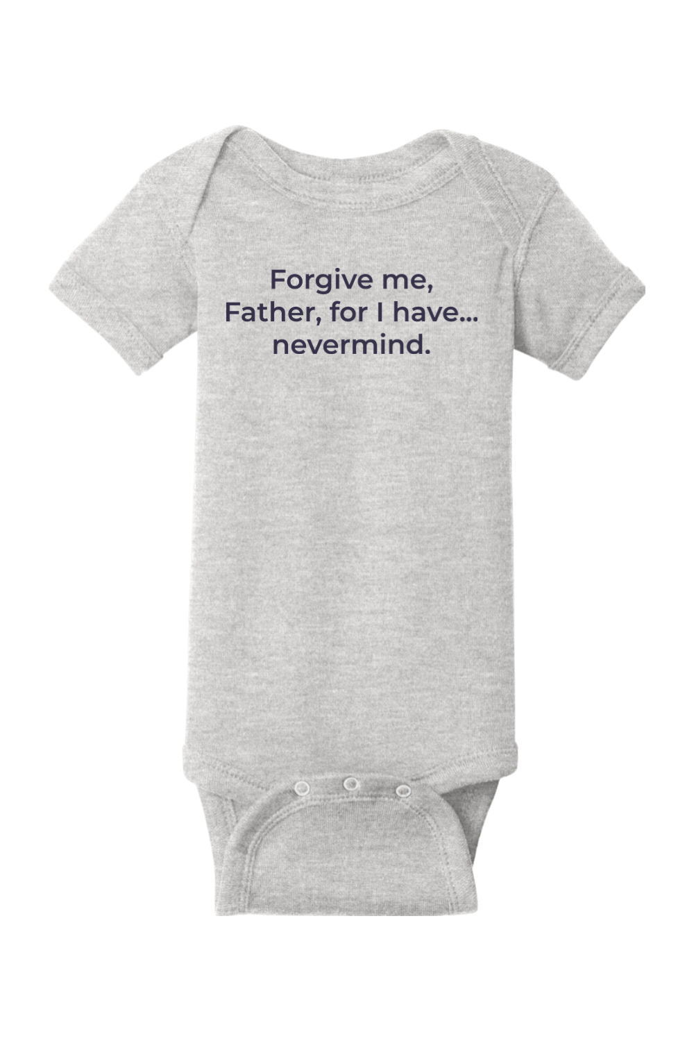 Forgive Me Father Onesie