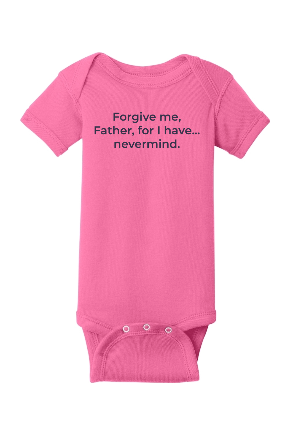 Forgive Me Father Onesie