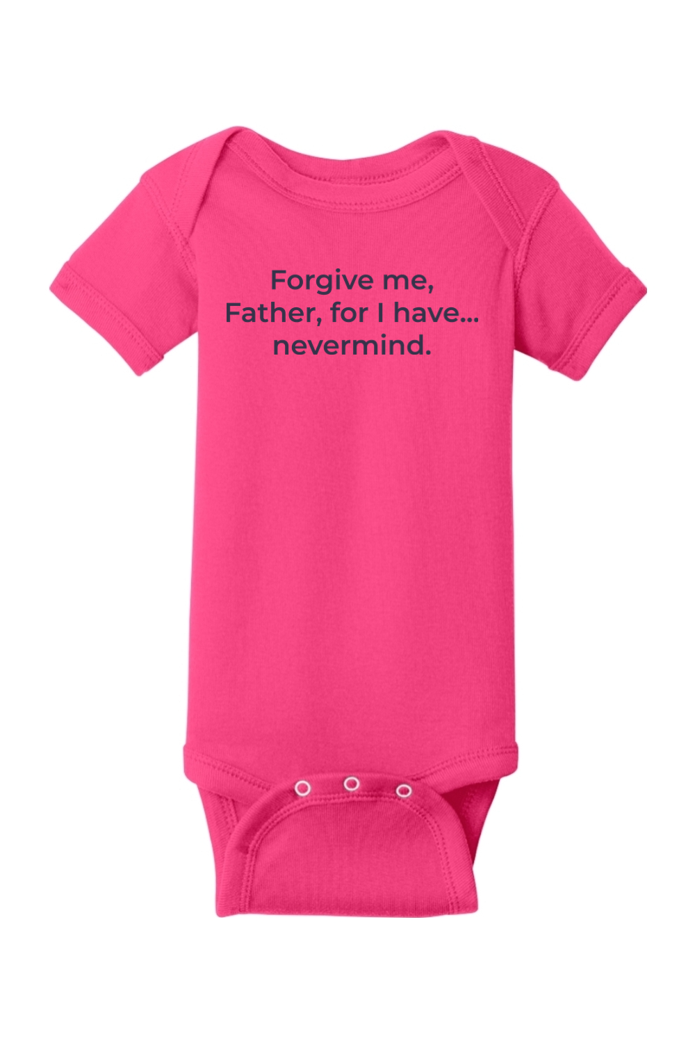 Forgive Me Father Onesie