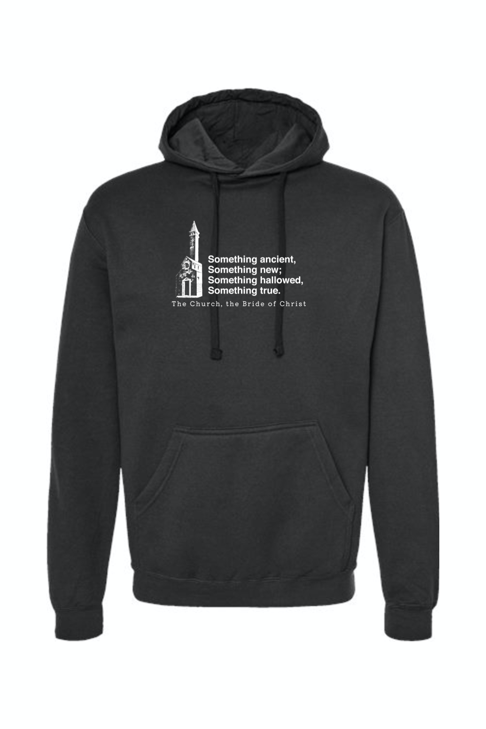 Never the Bridesmaid, Always the Bride - Catholic Church Hoodie Sweatshirt