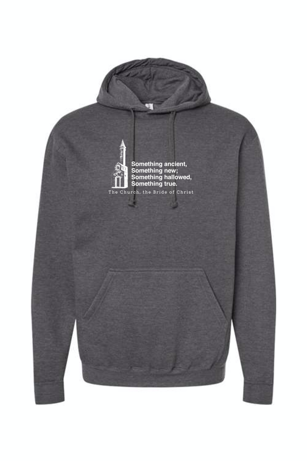 Never the Bridesmaid, Always the Bride - Catholic Church Hoodie Sweatshirt