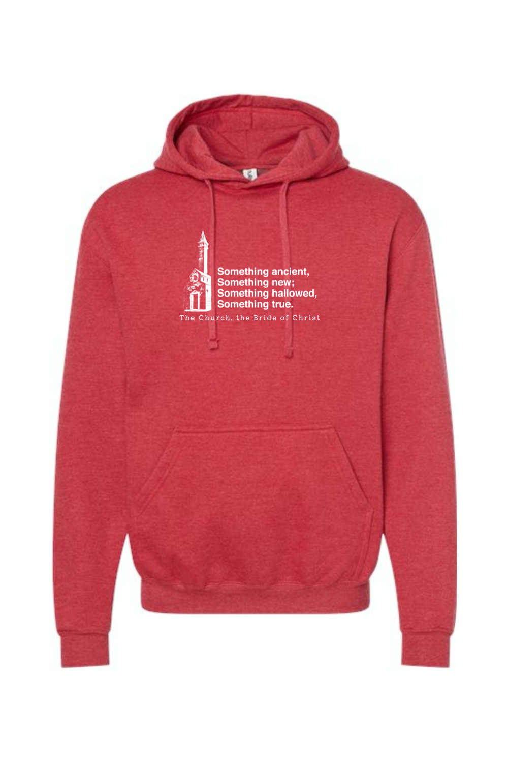 Never the Bridesmaid, Always the Bride - Catholic Church Hoodie Sweatshirt