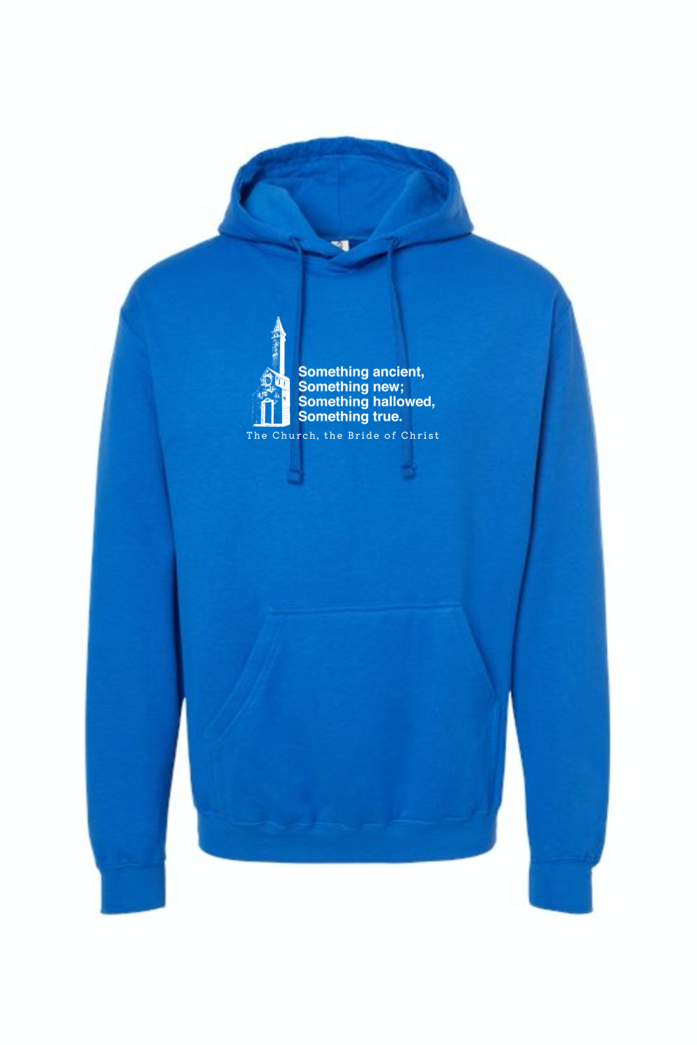 Never the Bridesmaid, Always the Bride - Catholic Church Hoodie Sweatshirt