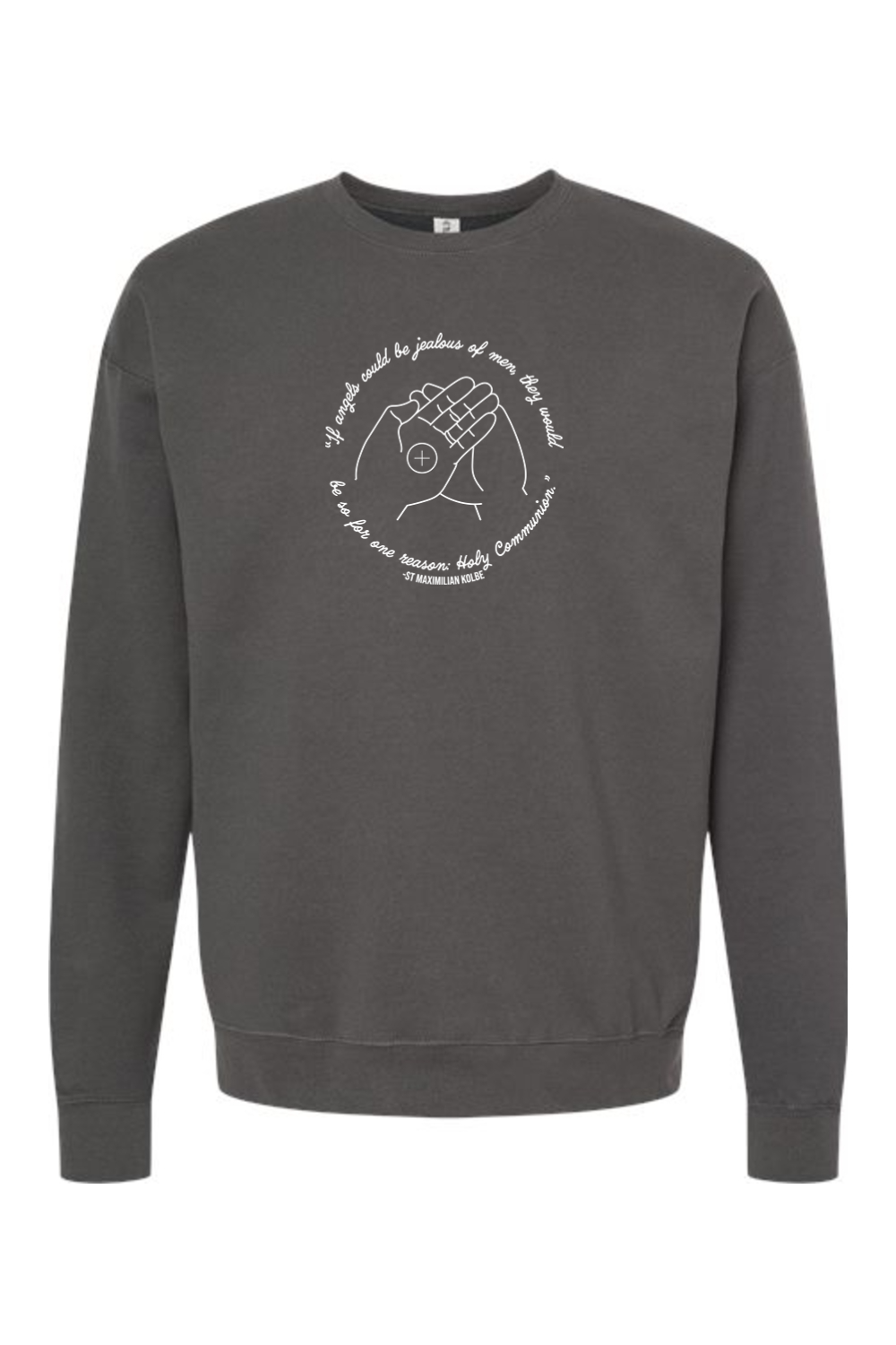 If Angels Could Be Jealous - St. Maximilian Kolbe Crewneck Sweatshirt