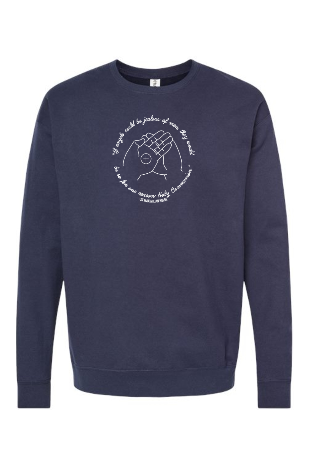 If Angels Could Be Jealous - St. Maximilian Kolbe Crewneck Sweatshirt