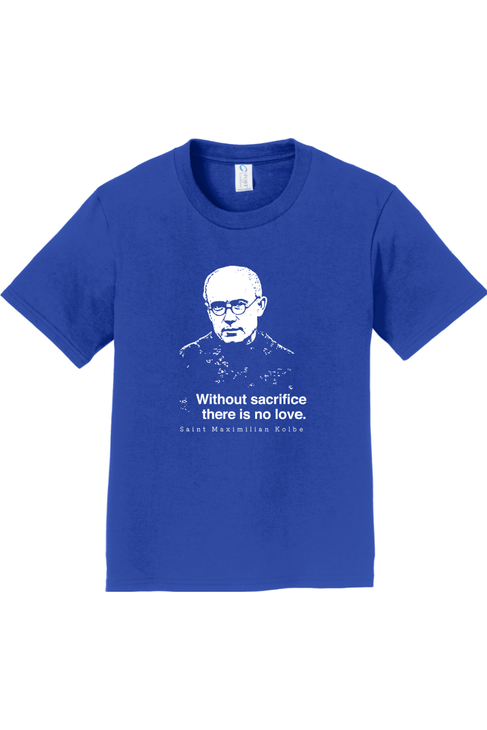 Without Sacrifice - St. Maximilian Kolbe - Youth T-Shirt