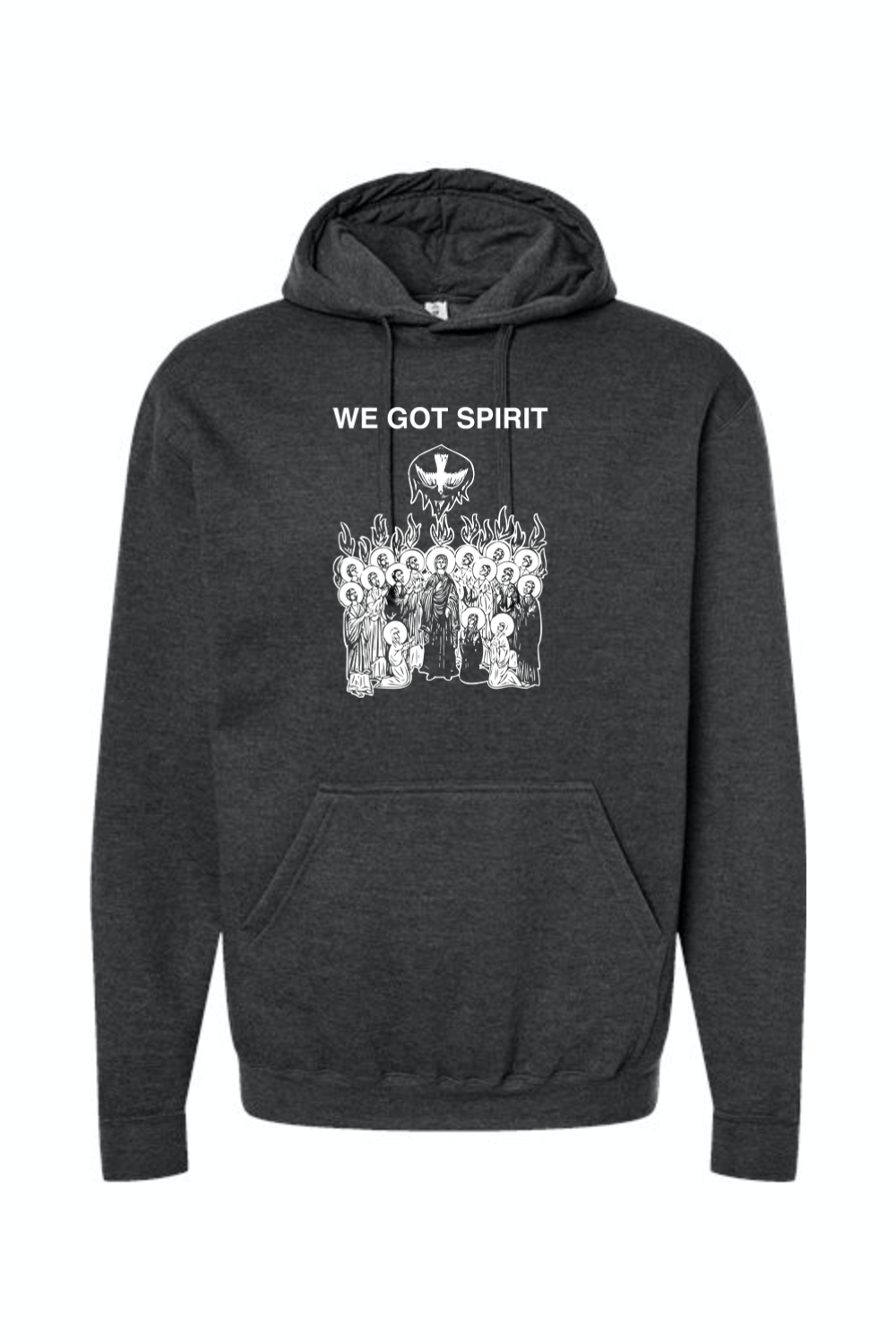 We Got Spirit - Pentecost Hoodie Sweatshirt