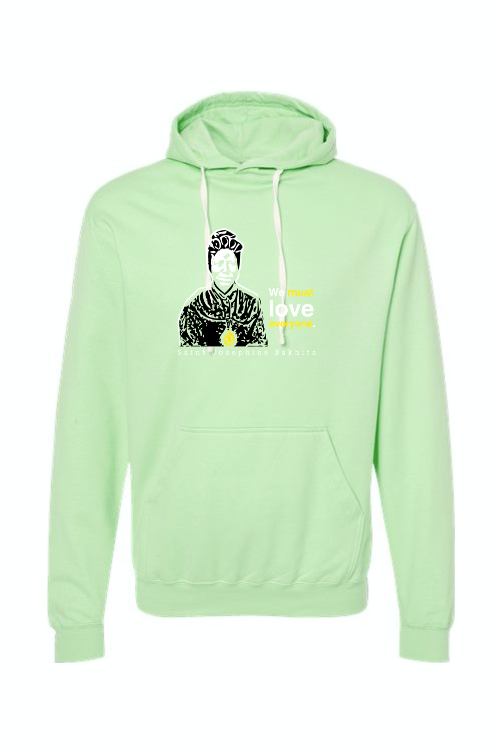 We Must Love Everyone - St. Josephine Bakhita Hoodie Sweatshirt