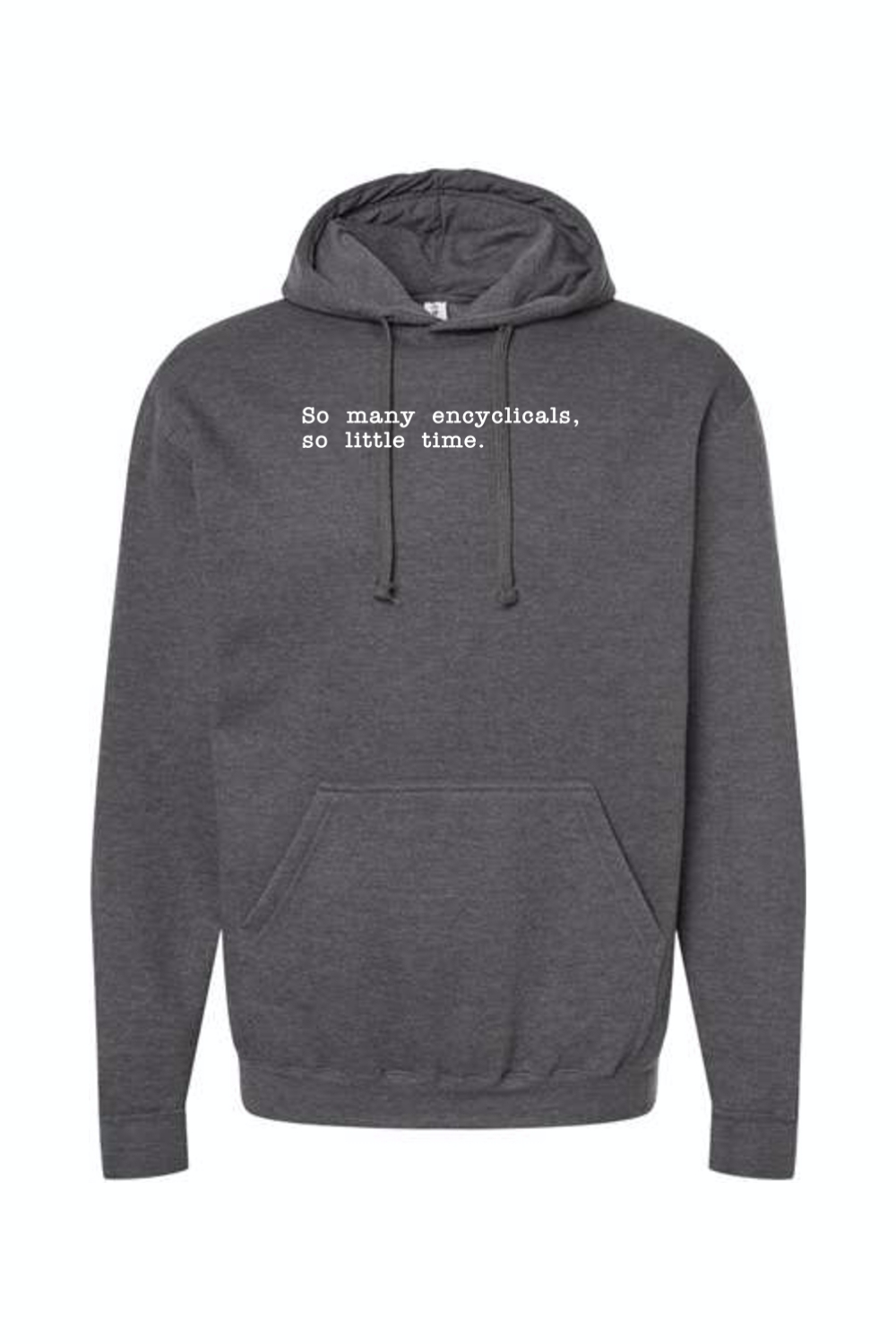 So Many Encyclicals - Encyclical Hoodie Sweatshirt