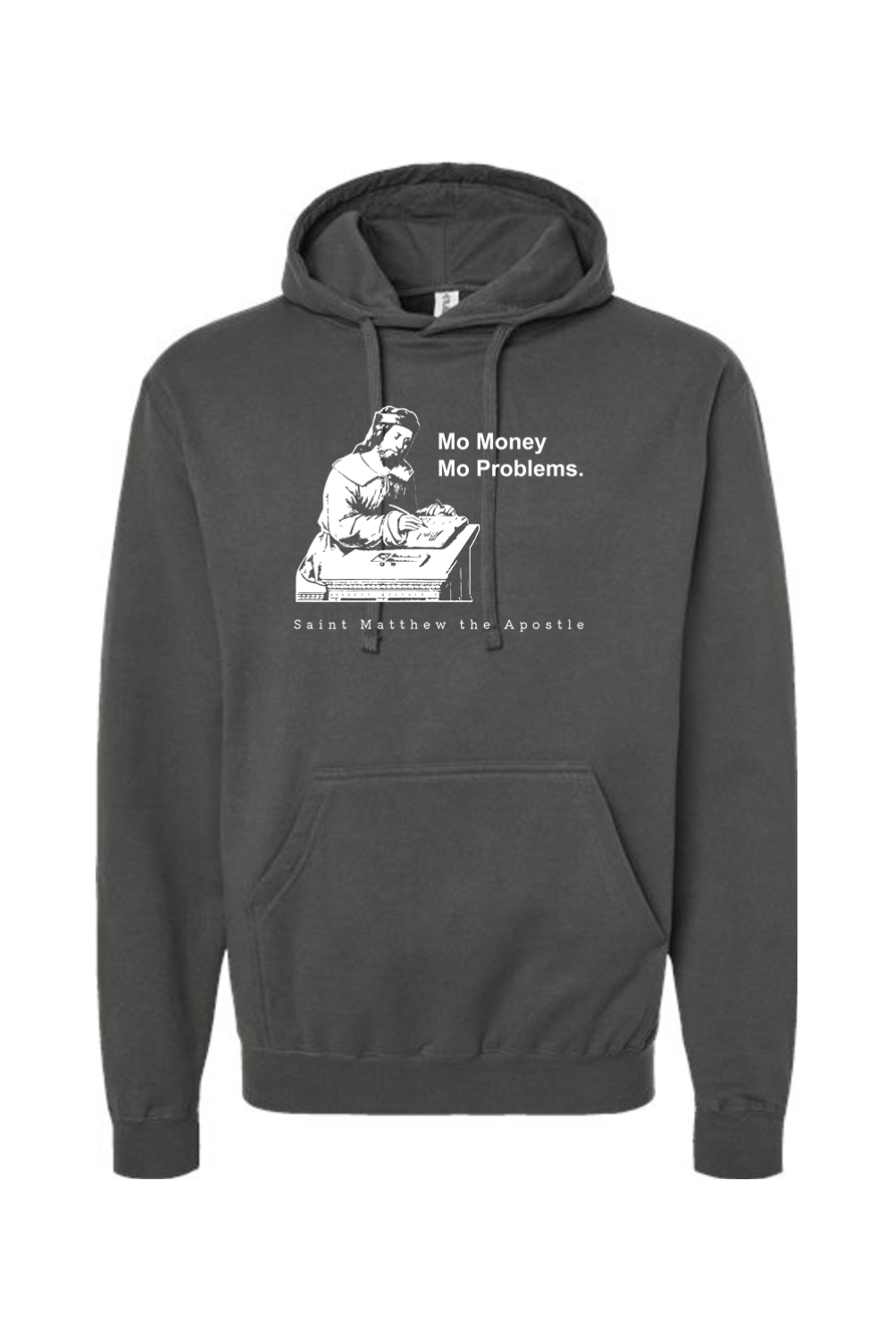 Mo Money Mo Problems - St. Matthew Hoodie Sweatshirt