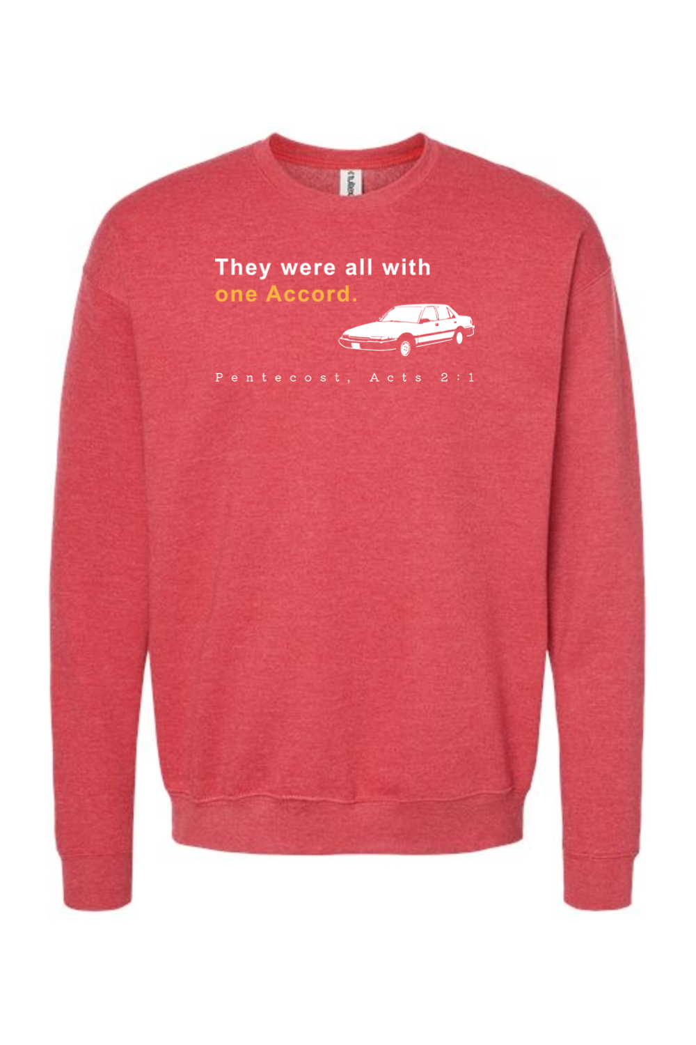 One Accord - Pentecost, Acts 21 - Crewneck Sweatshirt