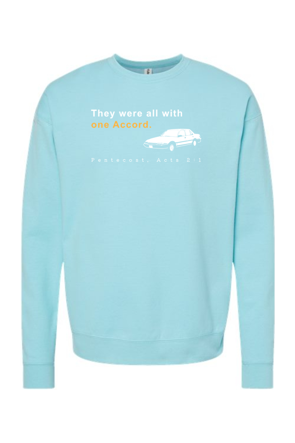 One Accord - Pentecost, Acts 21 - Crewneck Sweatshirt