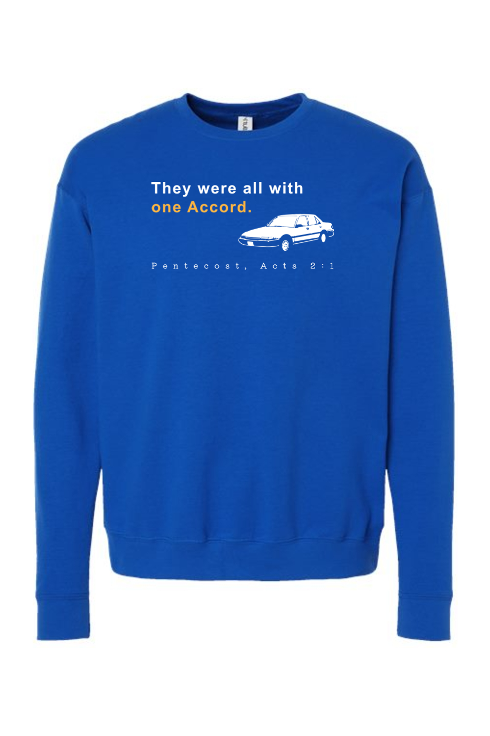 One Accord - Pentecost, Acts 21 - Crewneck Sweatshirt