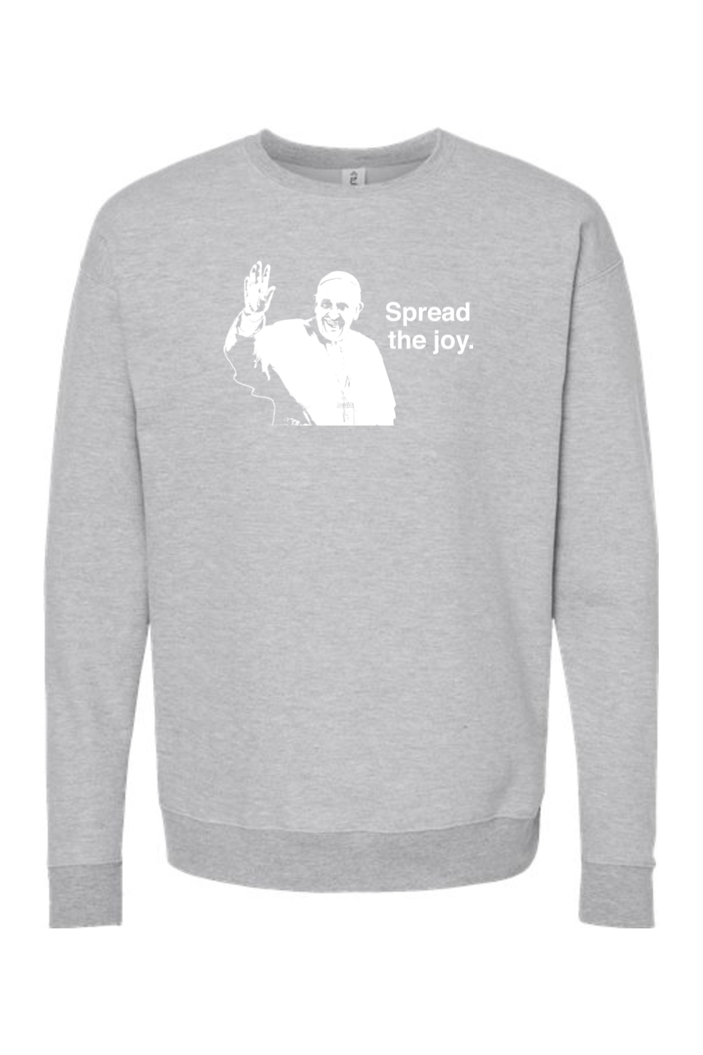 Spread the Joy - Pope Francis Crewneck Sweatshirt