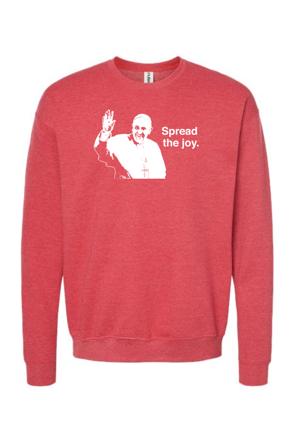 Spread the Joy - Pope Francis Crewneck Sweatshirt