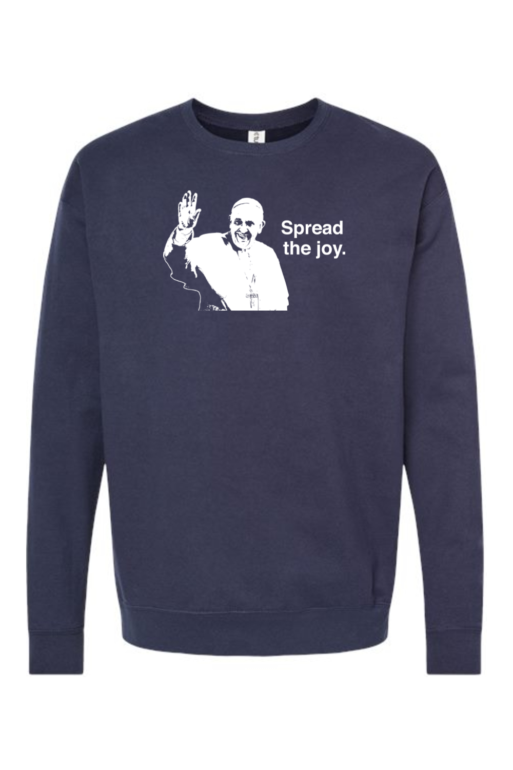 Spread the Joy - Pope Francis Crewneck Sweatshirt