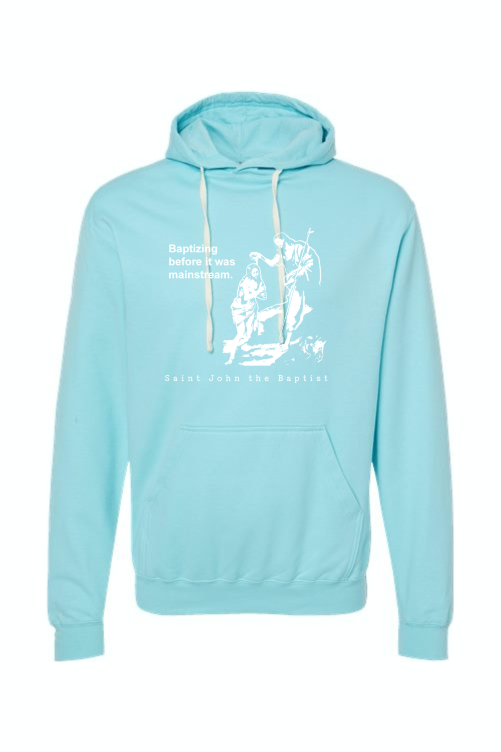 Mainstream - St. John the Baptist Hoodie Sweatshirt