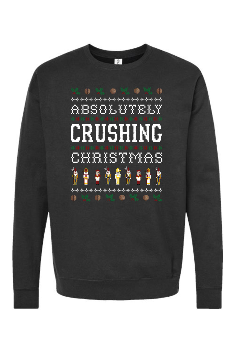 Absolutely Crushing Christmas - Crewneck Sweatshirt