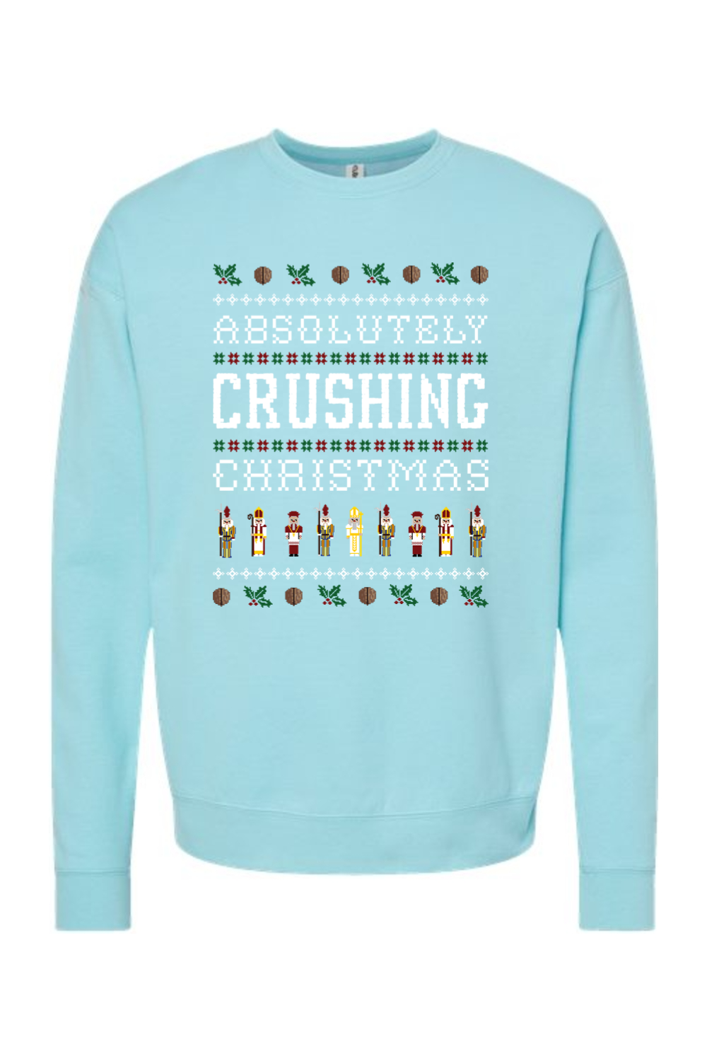 Absolutely Crushing Christmas - Crewneck Sweatshirt