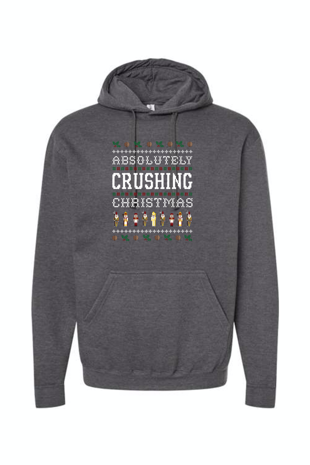 Absolutely Crushing Christmas - Hoodie Sweatshirt