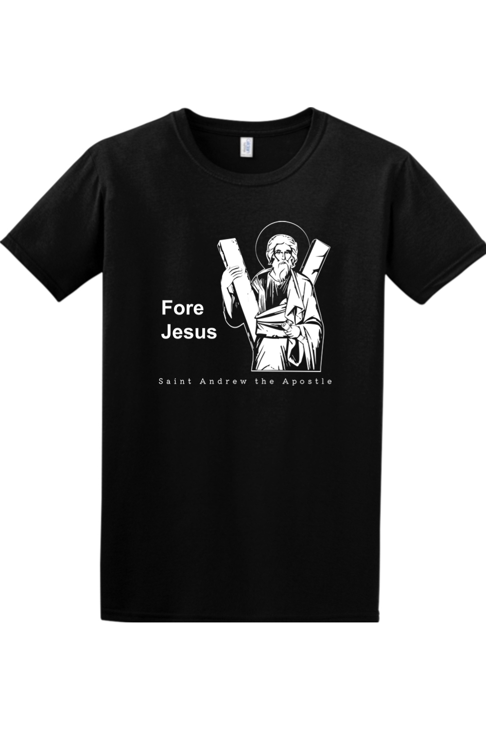 Fore Jesus - St. Andrew the Apostle Adult T-Shirt