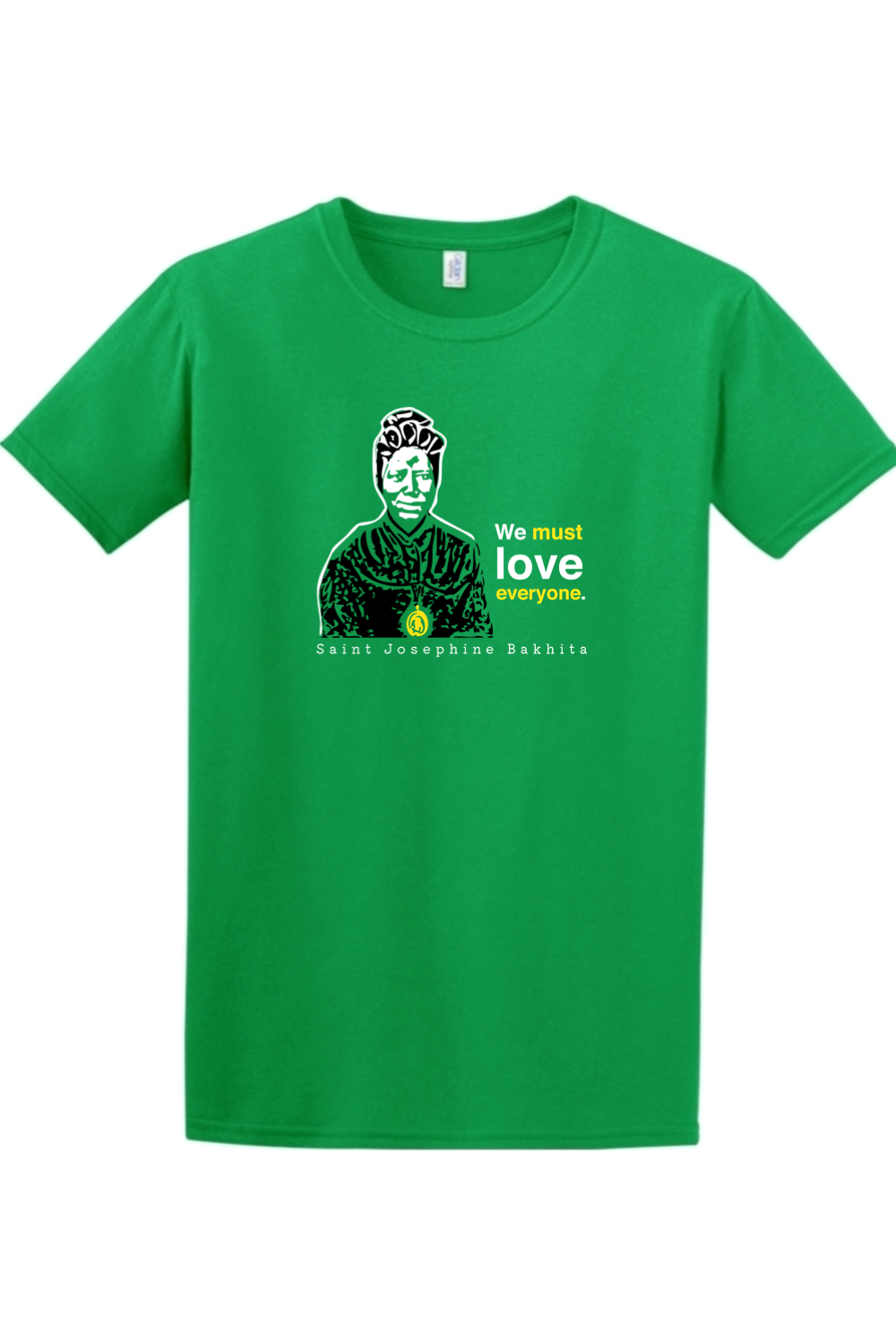 We Must Love Everyone - St. Josephine Bakhita Adult T-Shirt