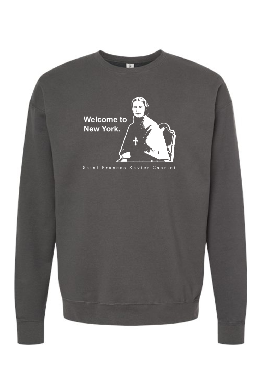 Welcome to New York - St. Frances Cabrini Crewneck Sweatshirt