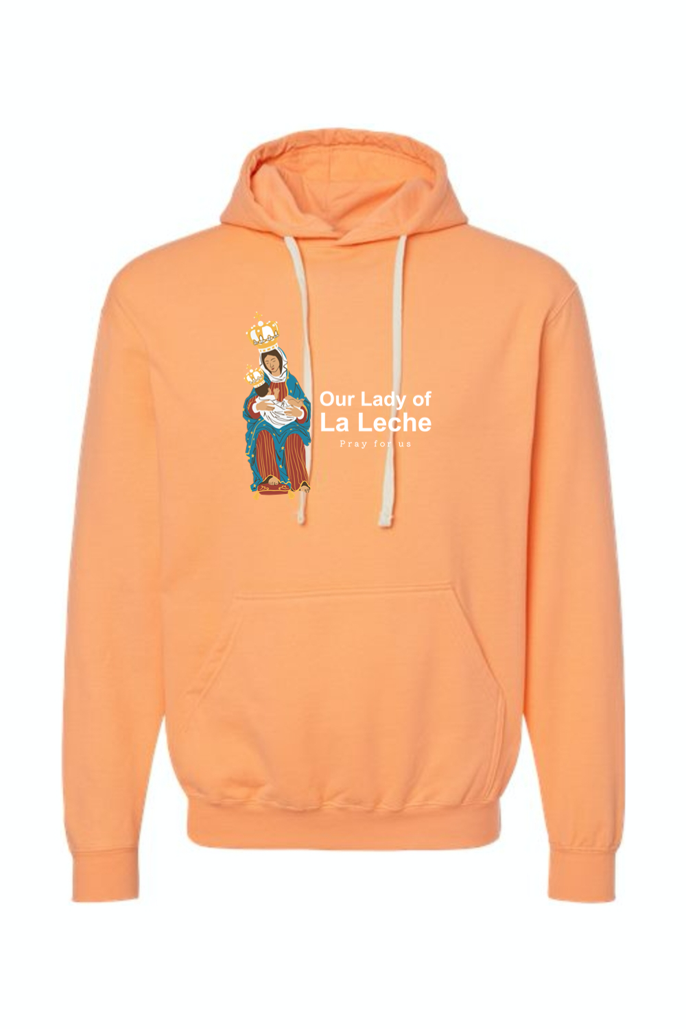 Our Lady of La Leche - Hoodie Sweatshirt