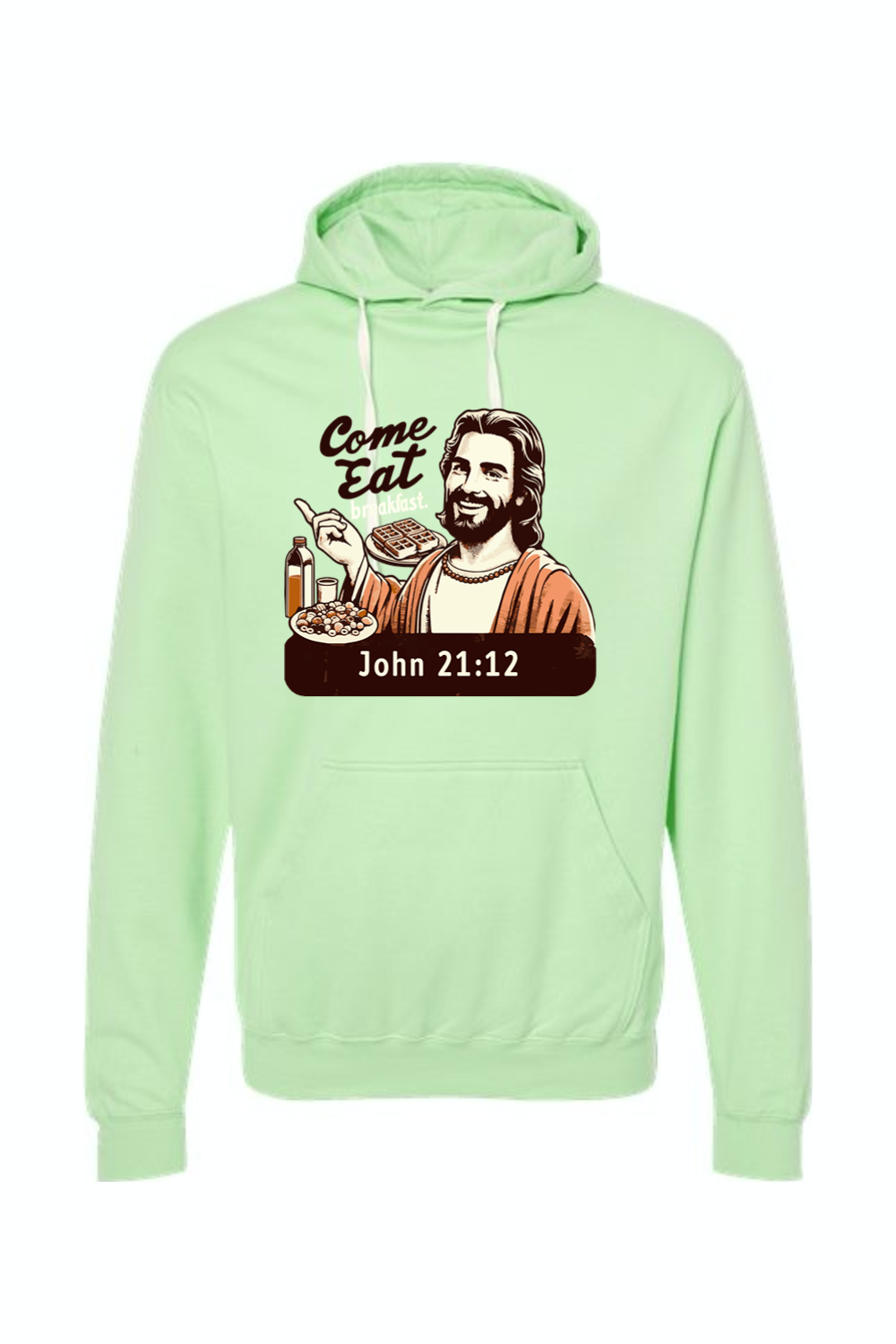 Come Eat Breakfast - John 21:12 Hoodie Sweatshirt