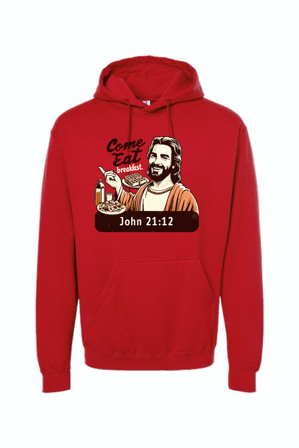 Come Eat Breakfast - John 21:12 Hoodie Sweatshirt