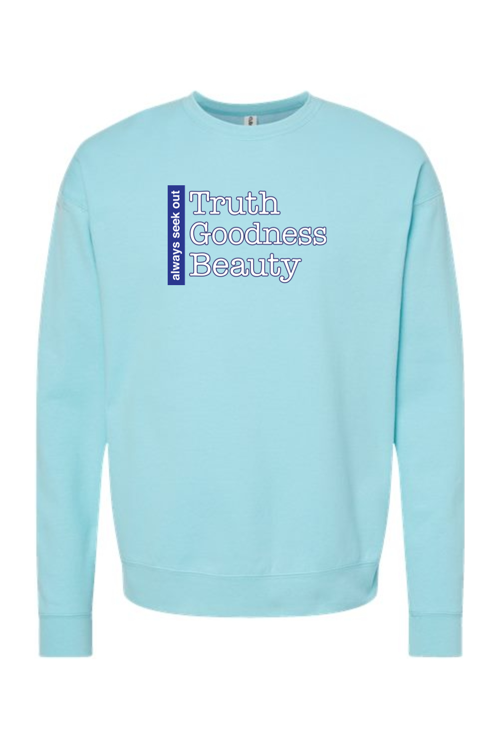 Truth Goodness Beauty - Transcendentals Crewneck Sweatshirt