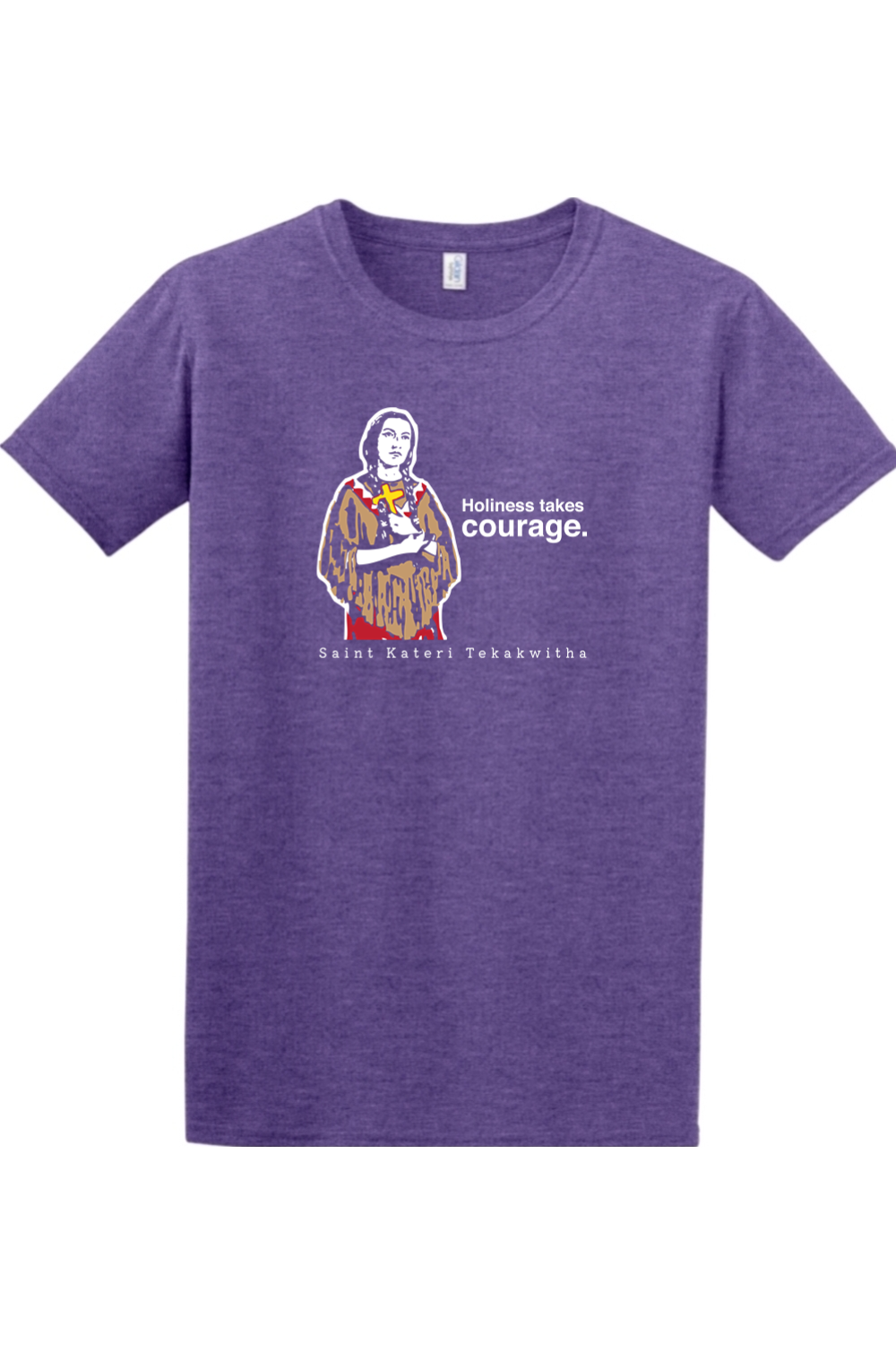 Holiness Takes Courage – St. Kateri Tekakwitha Adult T-shirt