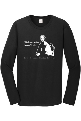 Welcome to New York - St. Frances Cabrini Long Sleeve