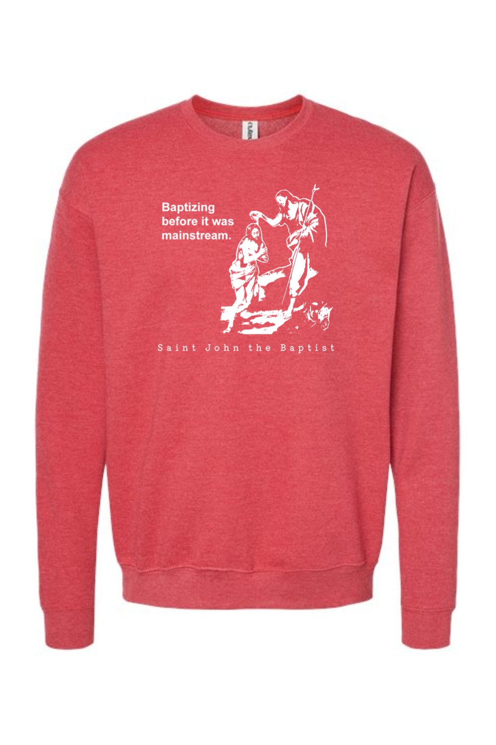 Mainstream - St. John the Baptist Crewneck Sweatshirt