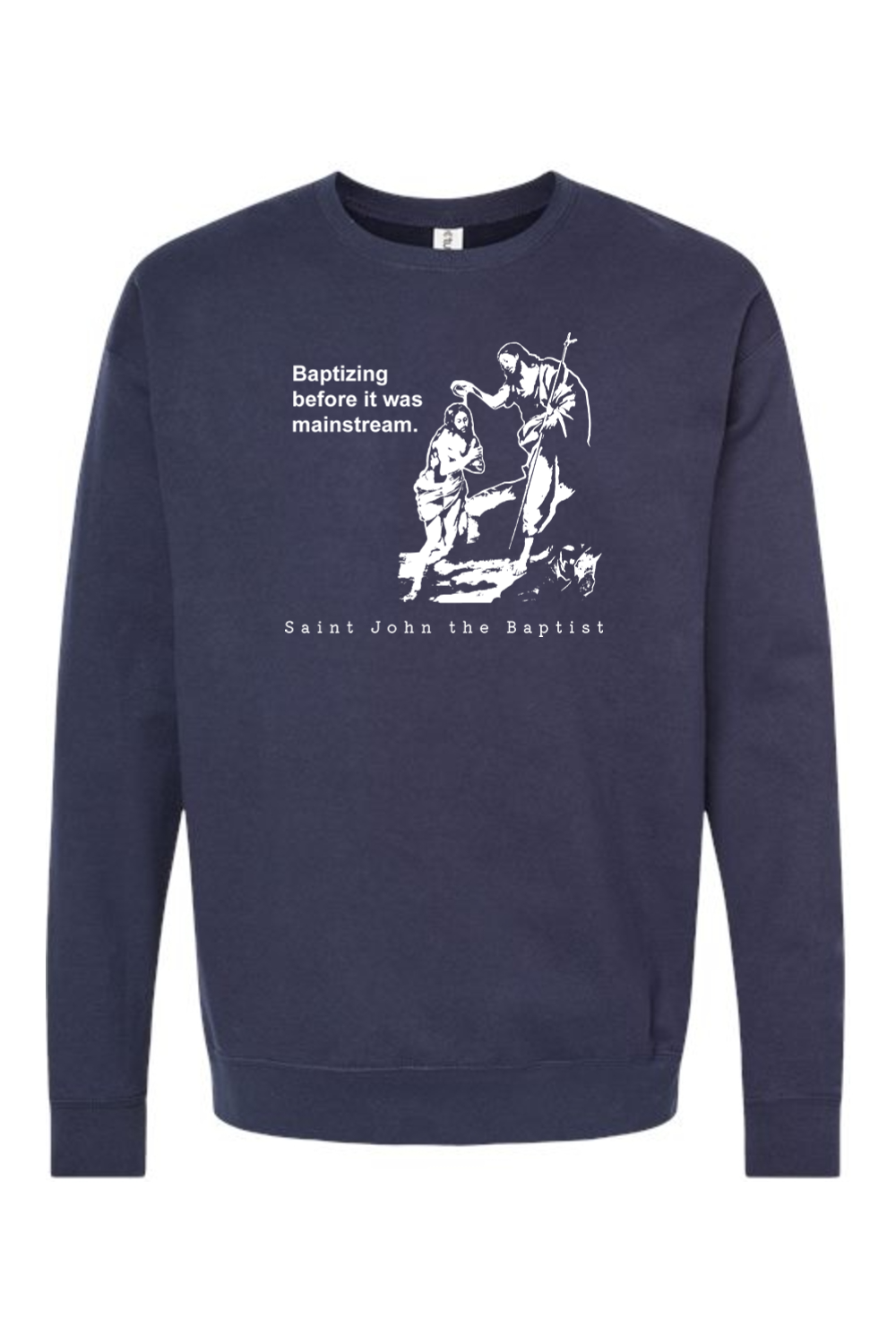 Mainstream - St. John the Baptist Crewneck Sweatshirt