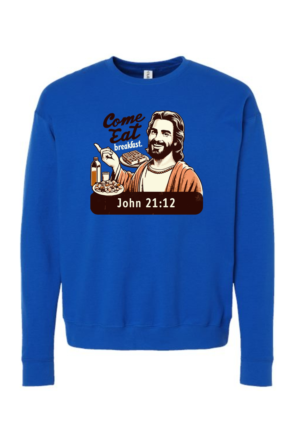 Come Eat Breakfast John 21:12 - Crewneck Sweatshirt