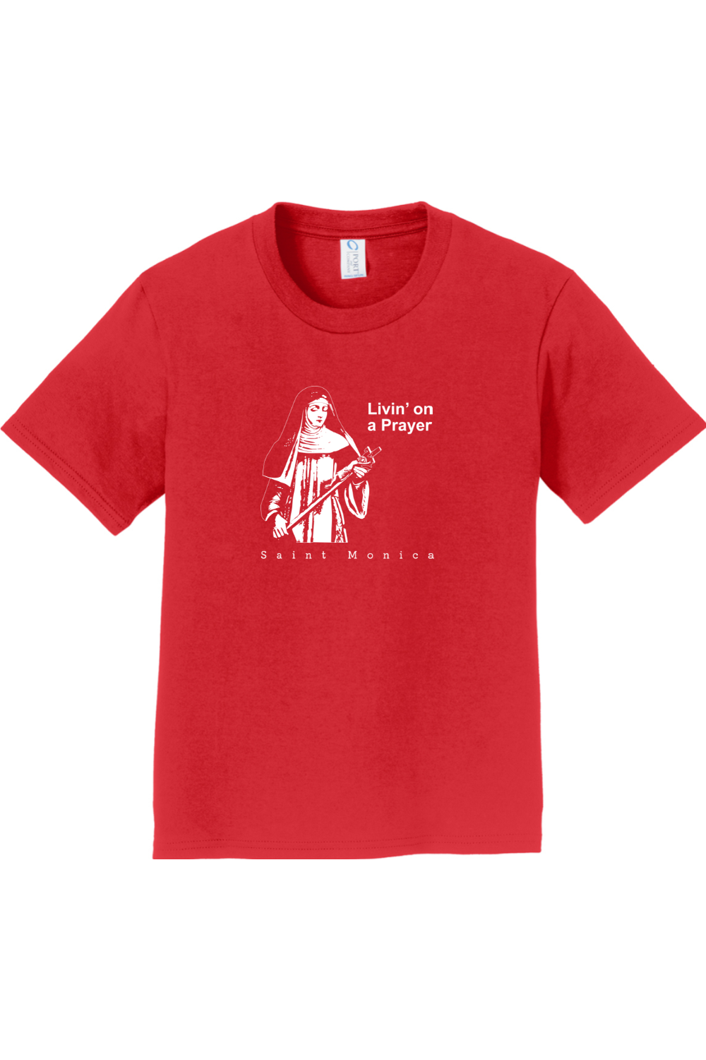 Livin' on a Prayer - St. Monica - Youth T-Shirt