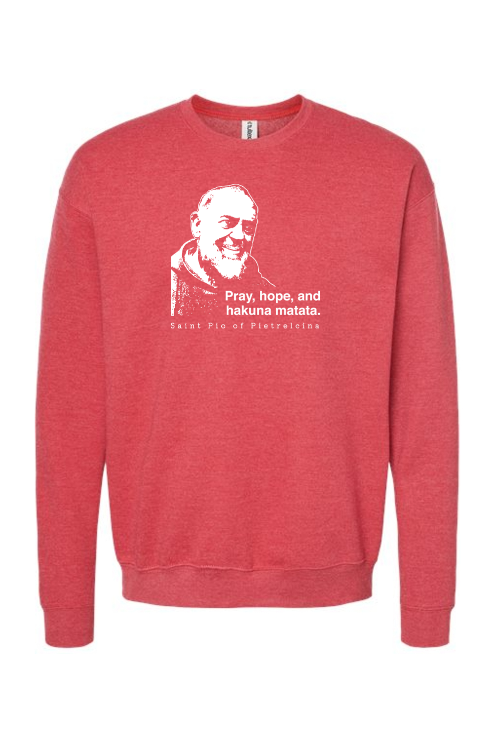 Hakuna Matata - St. Padre Pio Crewneck Sweatshirt