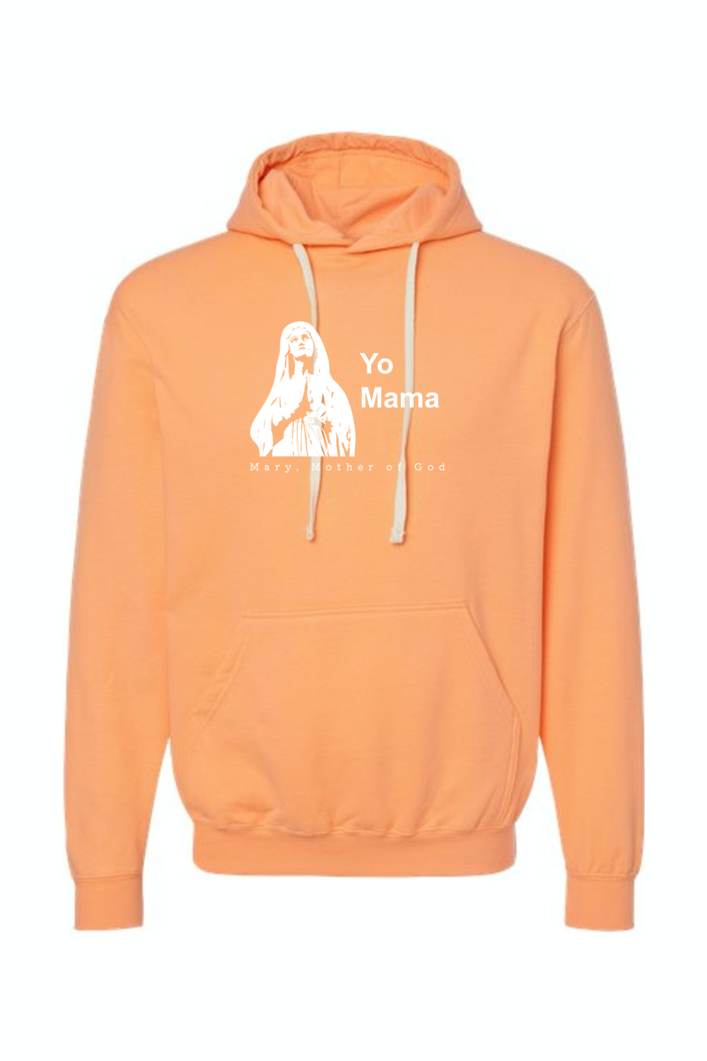 Yo Mama - Virgin Mary Hoodie Sweatshirt