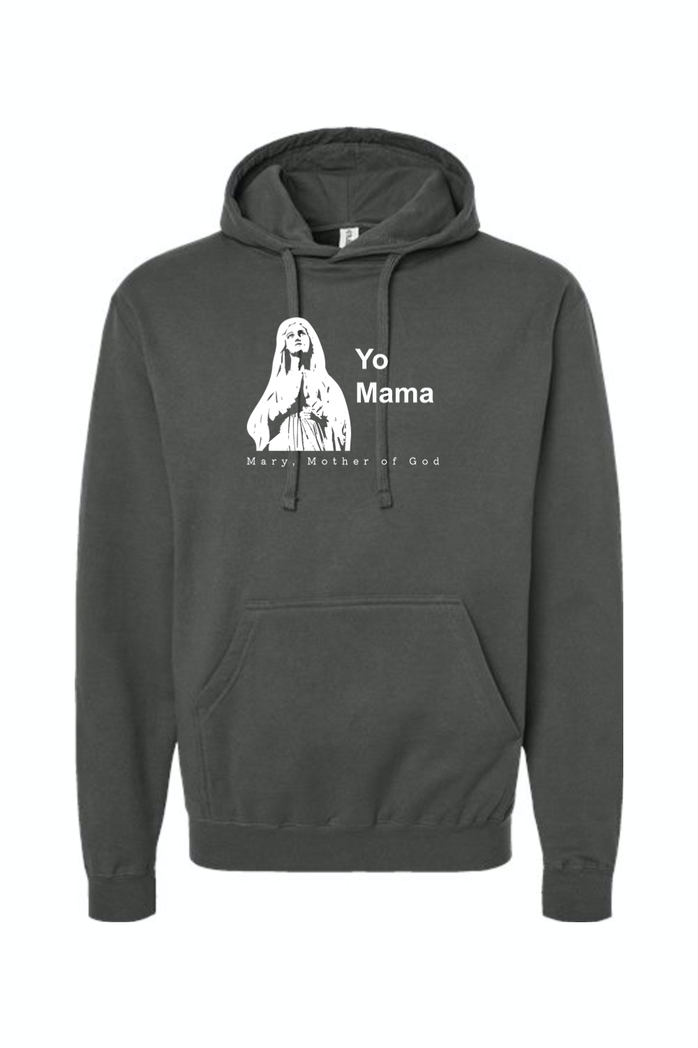 Yo Mama - Virgin Mary Hoodie Sweatshirt