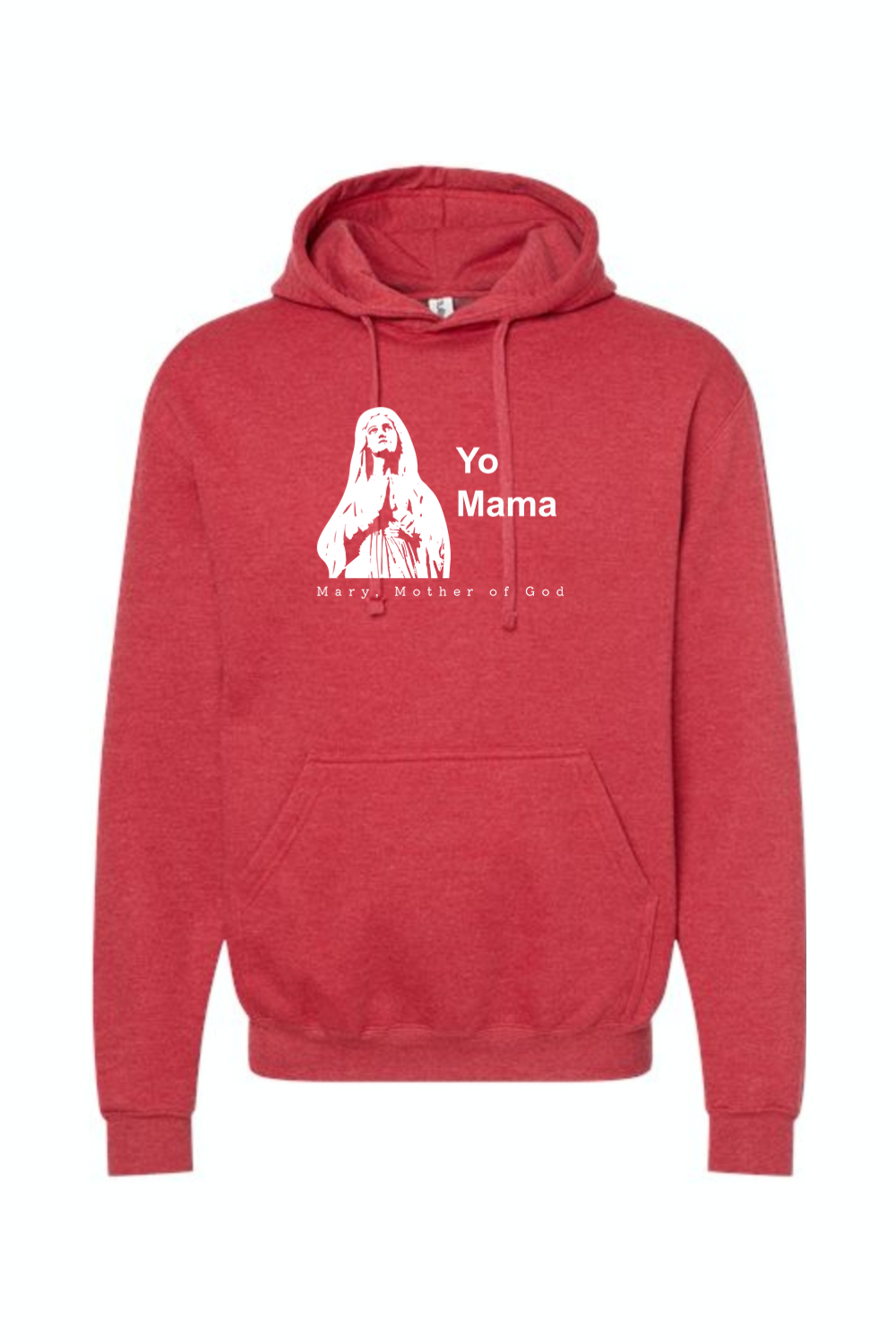 Yo Mama - Virgin Mary Hoodie Sweatshirt