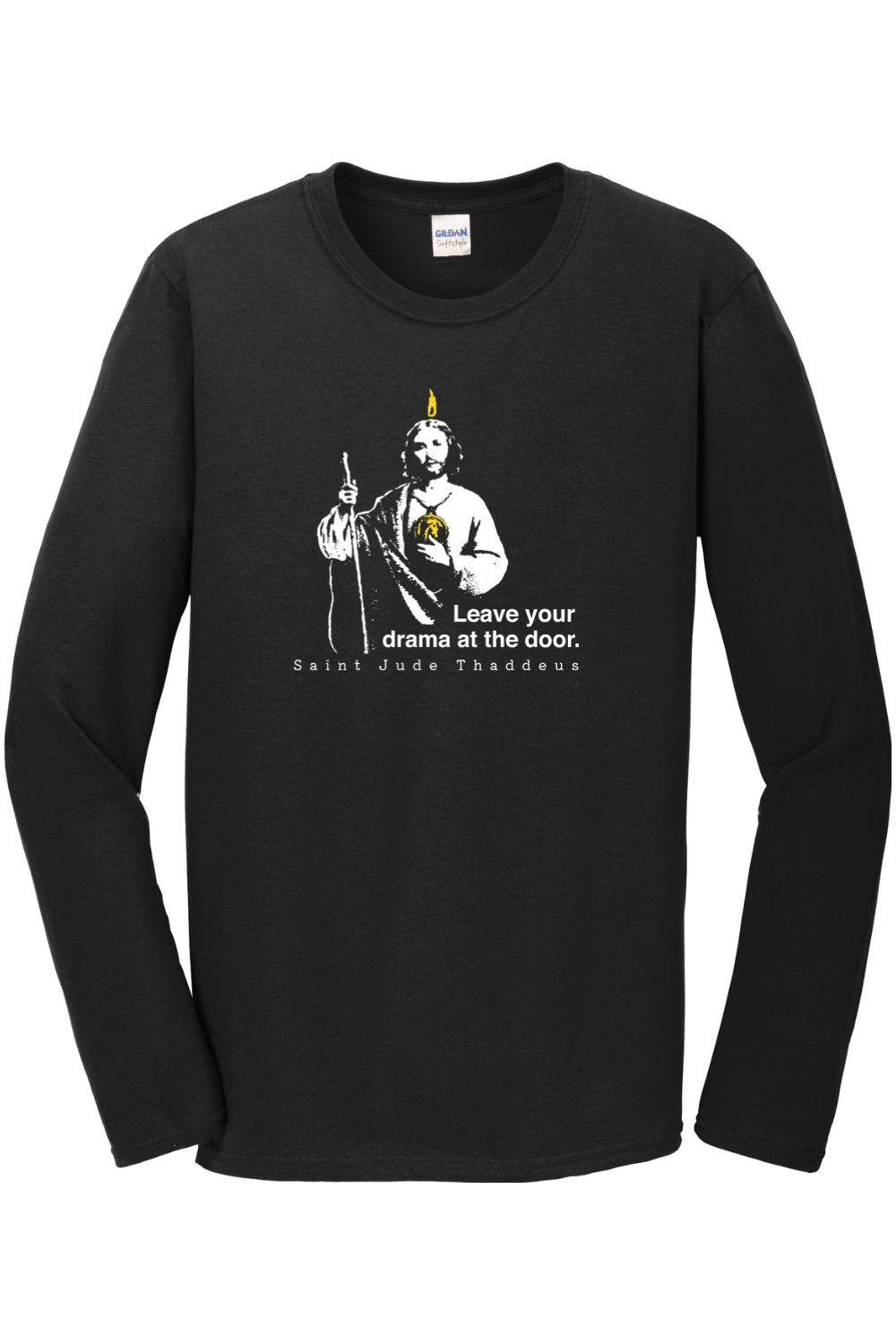 Leave Your Drama at the Door - St Jude Thaddeus Long Sleeve