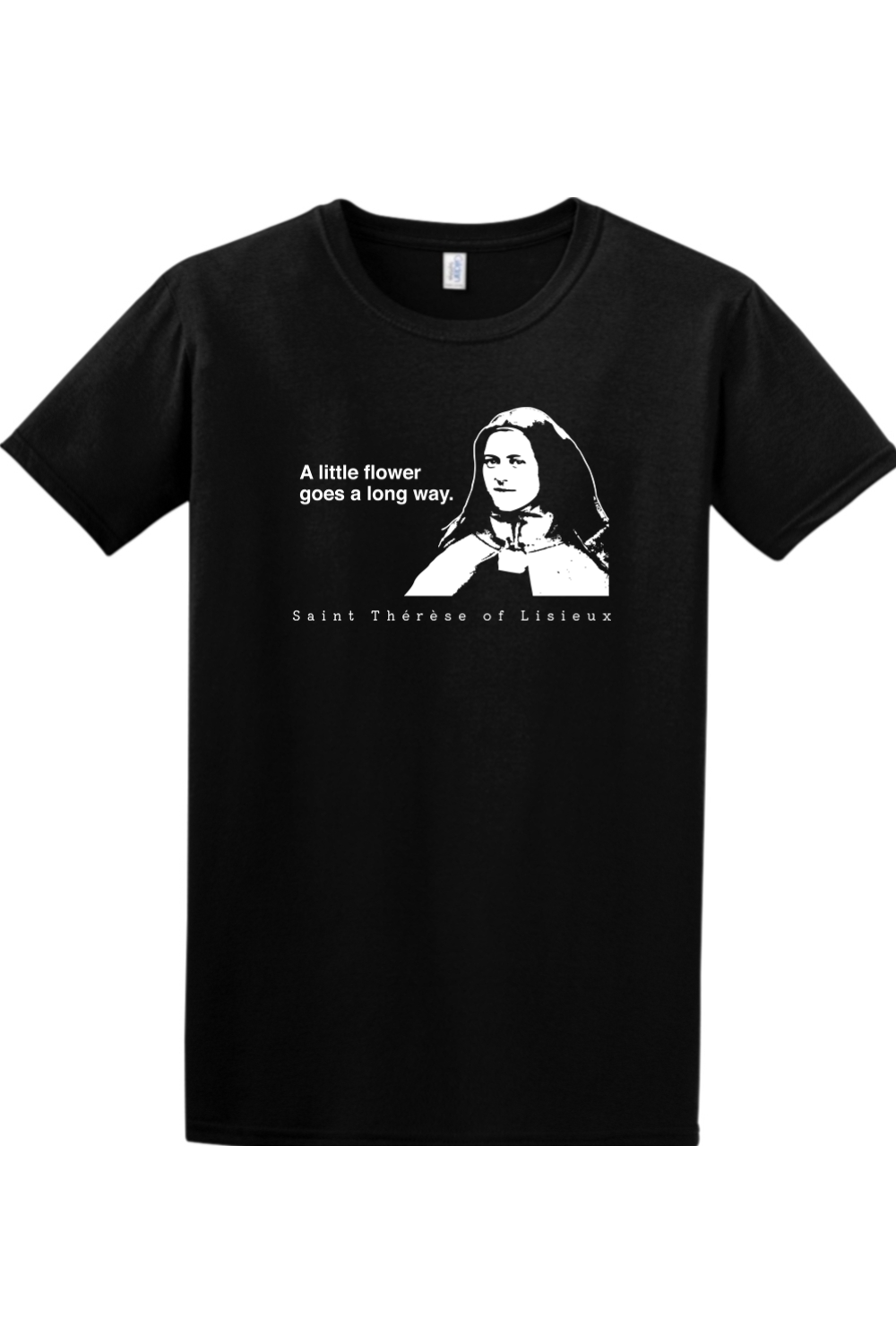 レディースファッション St. Therese of Lisieux T-Shirt Saint Little Flower Catholic A Little Flower Goes a Long Way - St. Thérèse of Lisieux